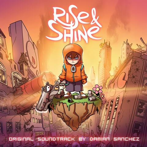 Rise & Shine (Original Game Soundtrack)