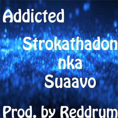 Addicted
