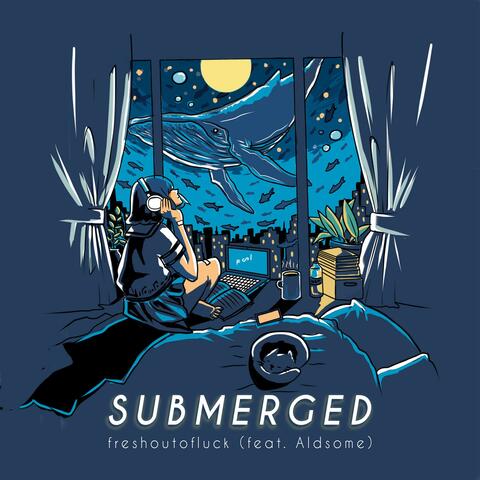 Submerged (feat. Aldsome)