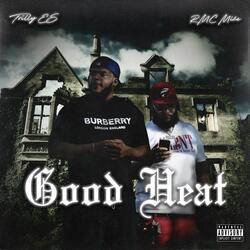 Good Heat (feat. RMC Mike)