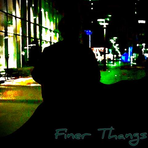 Finer Thangs (feat. Smokky B & Animal Dcccvi)