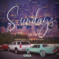 Sunday's (feat. Rich The Factor)