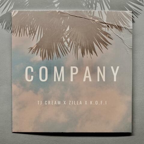 Company (feat. Zilla & K.O.F.I)