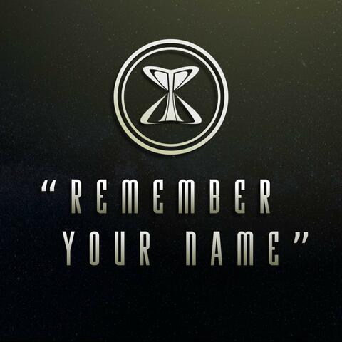 Remember Your Name