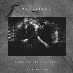 Possessed (feat. Larynx)