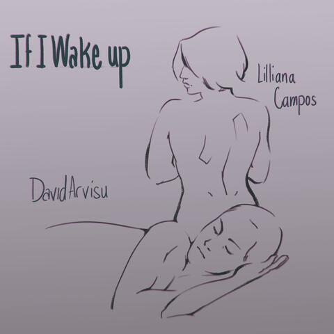 If I Wake Up (feat. Lilliana Campos)