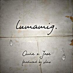 Lumamig (feat. Jose)