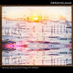 Dancing Light & Sound (Twenty Ten Thirteen)