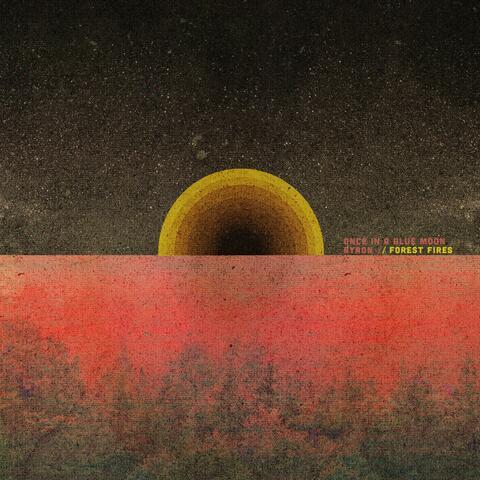 Byron // Forest Fires