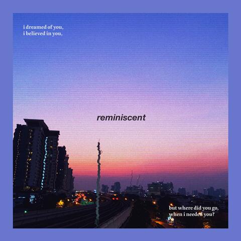 Reminiscent