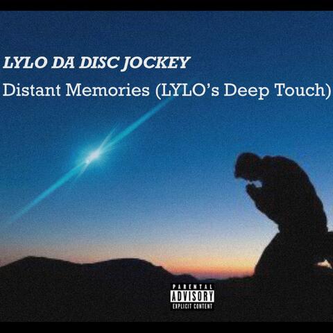 Distant Memories (Lylo's Deep Touch)