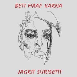 Beti Maaf Karna (feat. Apoorv Agarwal)