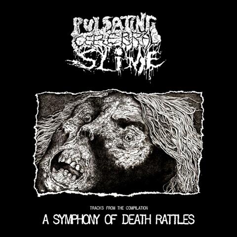A Symphony of Death Rattles (Compilation Tracks)