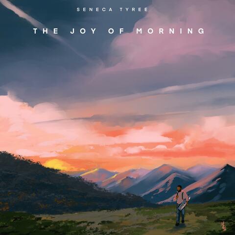 The Joy of Morning