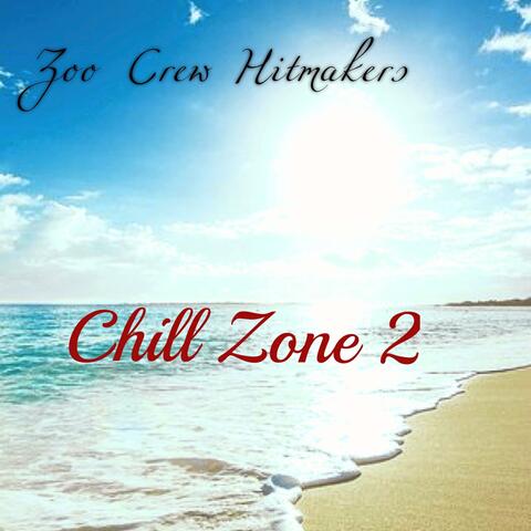 Chill Zone 2