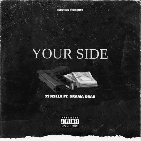 Your Side (feat. Drama Drae)