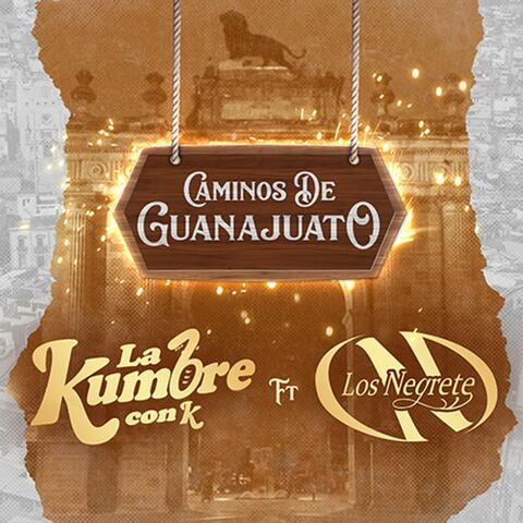 Caminos de Guanajuato (feat. Los Negrete)