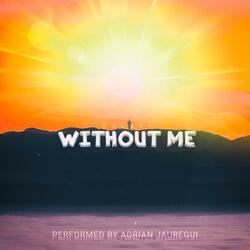 Without Me