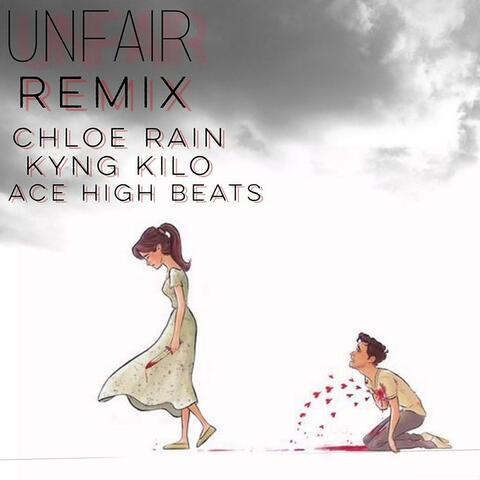 Unfair (feat. Kyng Kilo)