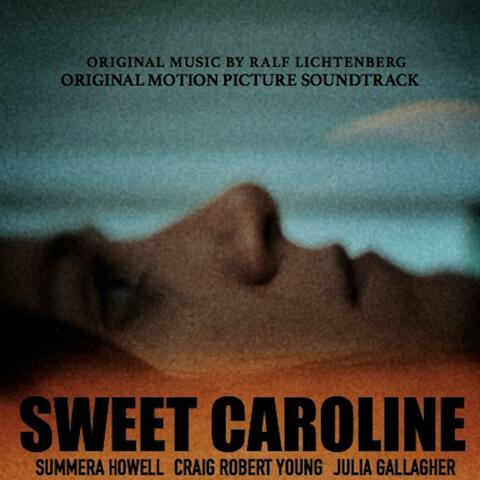 Sweet Caroline (Original Motion Picture Soundtrack)