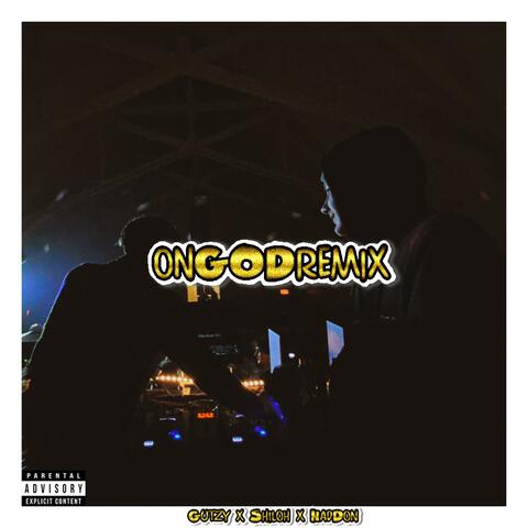 ON GOD (feat. Shiloh & Haddon)