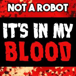 It's in My Blood (feat. TryHardNinja)