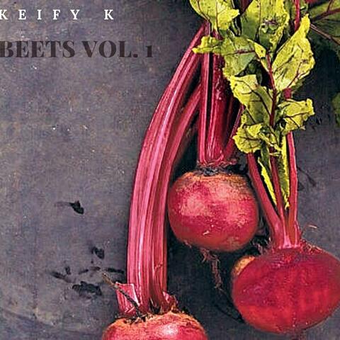 Beets, Vol. 1