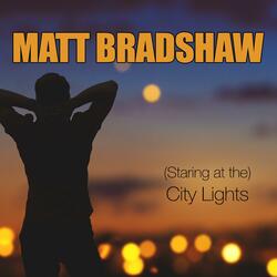 (Staring at The) City Lights