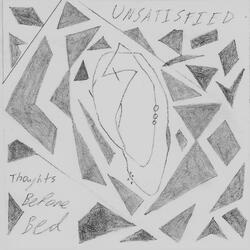 Unsatisfied