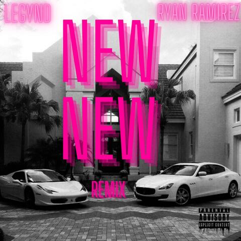 New New (feat. Ryan Ramirez)