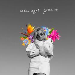 Always You