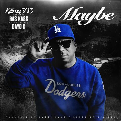 Maybe (feat. Ras Kass & Dayo G)