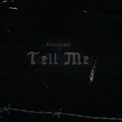 Tell Me