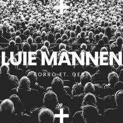 Luie Mannen (feat. Gert)