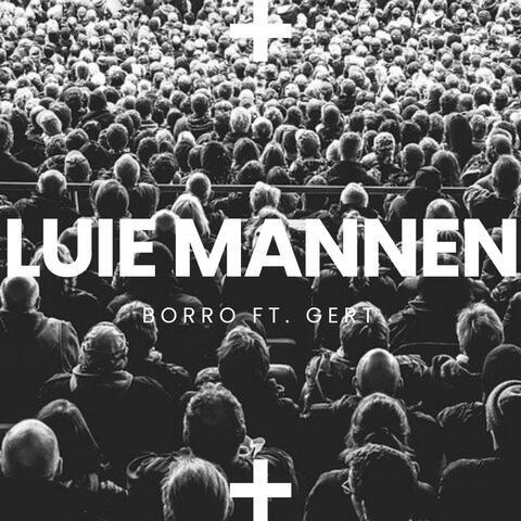 Luie Mannen (feat. Gert)