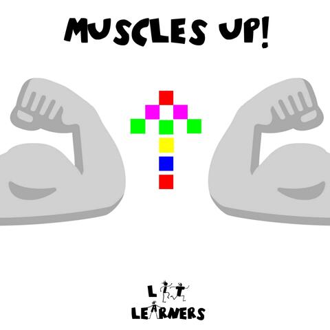 Muscles Up!