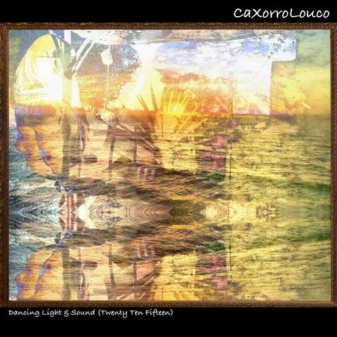 Dancing Light & Sound (Twenty Ten Fifteen)