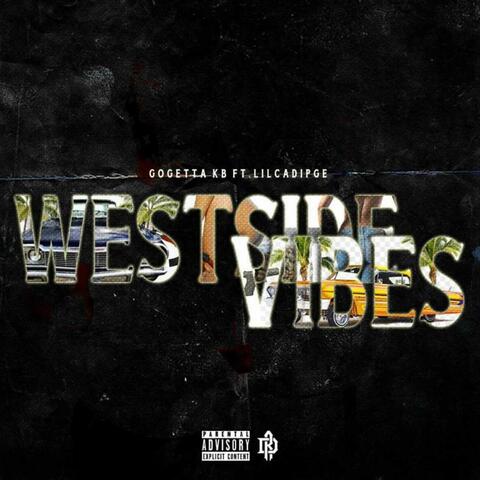 Westside Vibes (feat. LilCadipge)