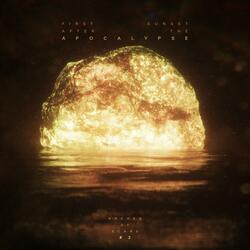 First Sunset After the Apocalypse