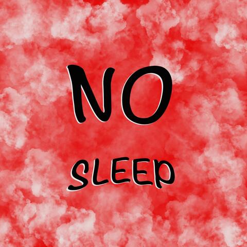 No Sleep (feat. F.O.E Big J from Da A)