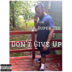 Don't Give UP