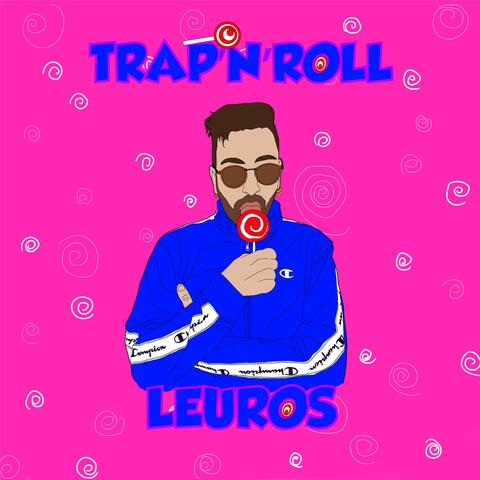 Trap 'N' Roll