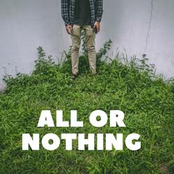 All or Nothing
