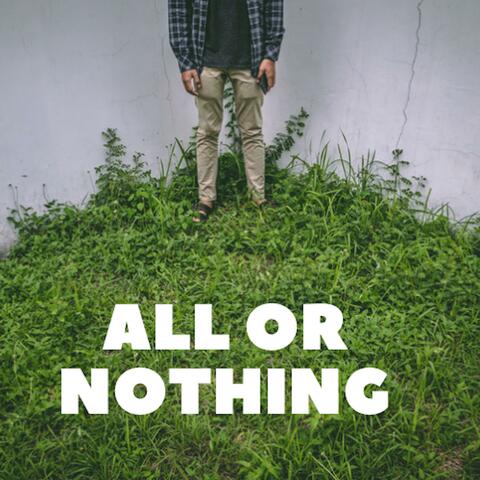 All or Nothing