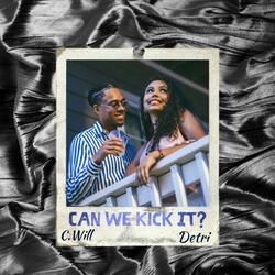 Can We Kick It (feat. Detri)