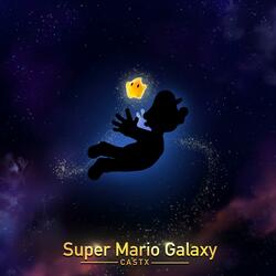 Buoy Base Galaxy (Remix) [Theme from Super Mario Galaxy]