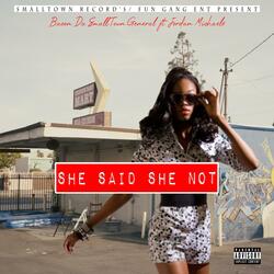 She Say She Not (feat. Jordan Micheals)