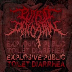 Explosive Public Toilet Diarrhea