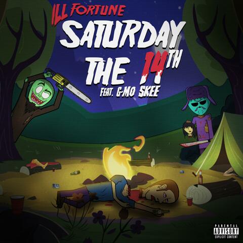 Saturday the 14th (feat. G-Mo Skee)