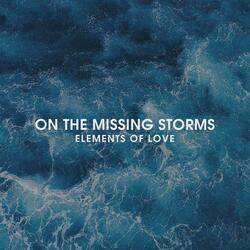 On the Missing Storms
